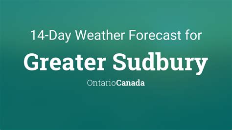 greater sudbury 14 day weather forecast.